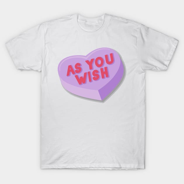 As You Wish T-Shirt by fishbiscuit